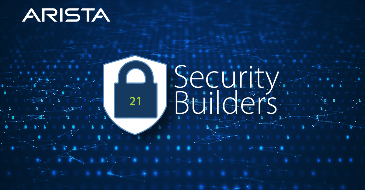 Arista Security Builders - September 15th